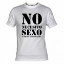 Camiseta No necesito Sexo, el Gobierno ya me jode bastante, Camisetas con Mensajes