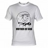 Camiseta Meme Mother Of God