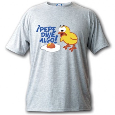 Camiseta Pepe Dime Algo