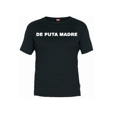 Camiseta De Puta Madre