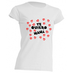 Camisetas para madres - Te quiero mama con corazones