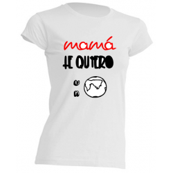 Camiseta para Madres - Mama te quiero un mundo